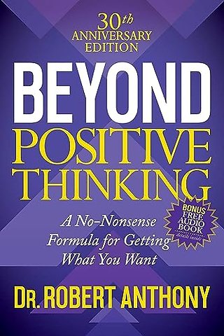 Beyond Positive Thinking 30th Anniversary Edition