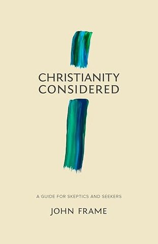 Christianity Considered