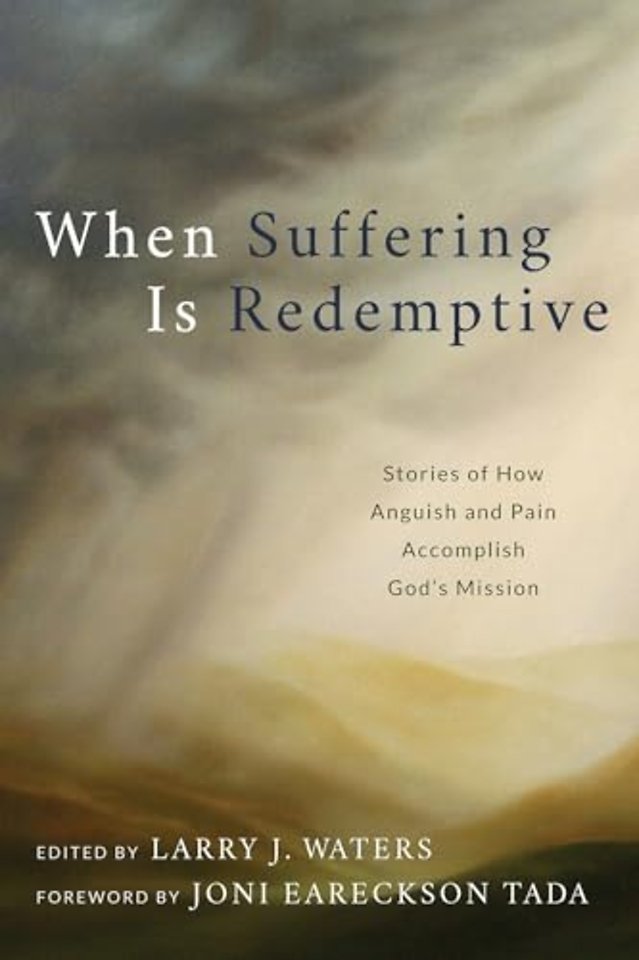 When Suffering Is Redemptive