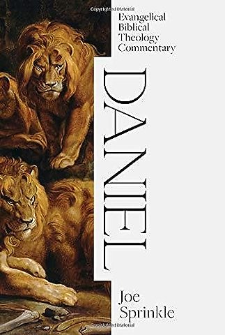 Daniel: Evangelical Biblical Theology Commentary