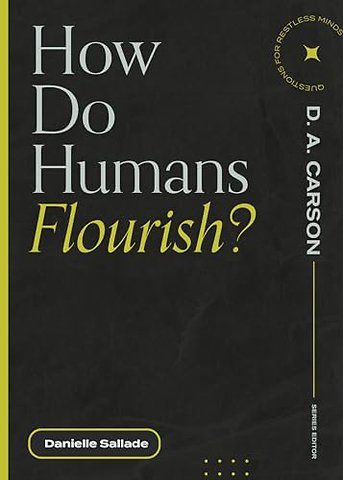 How Do Humans Flourish?