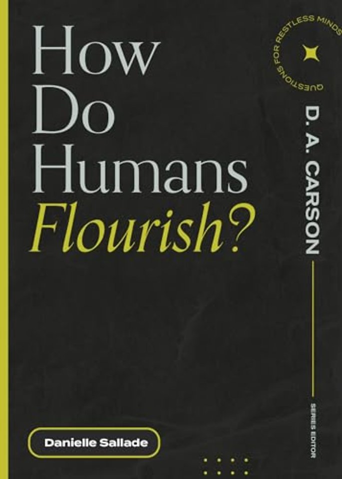 How Do Humans Flourish?