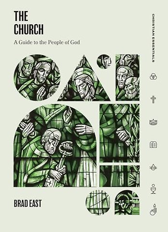 The Church – A Guide to the People of God