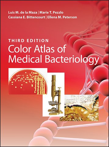Color Atlas of Medical Bacteriology, 3rd Edition