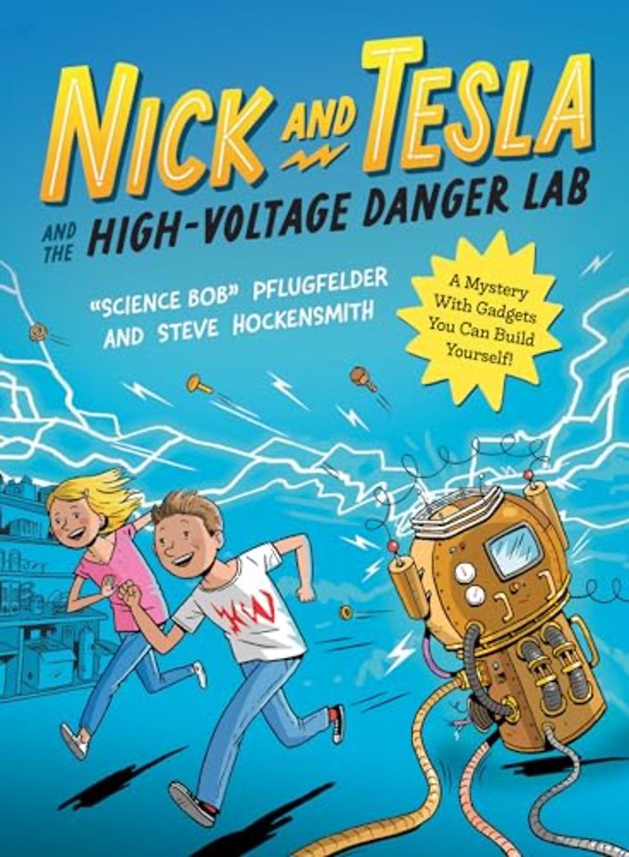 Nick and Tesla and the High Voltage Danger Lab
