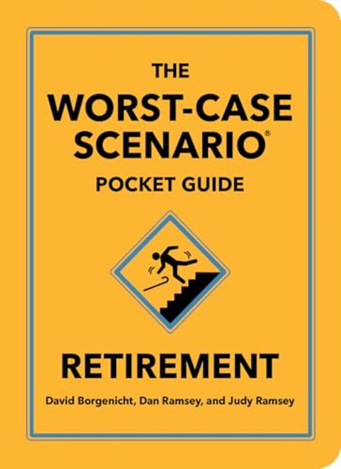 The Worst-Case Scenario Pocket Guide: Retirement