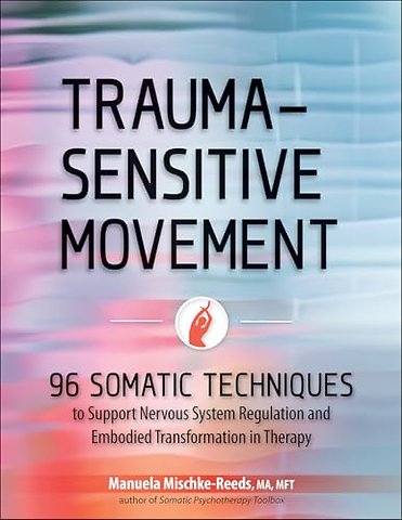 Trauma-Sensitive Movement