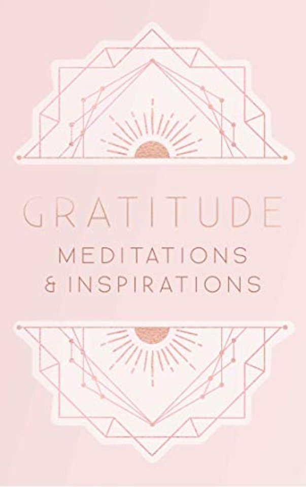 Gratitude: Inspirations and Meditations