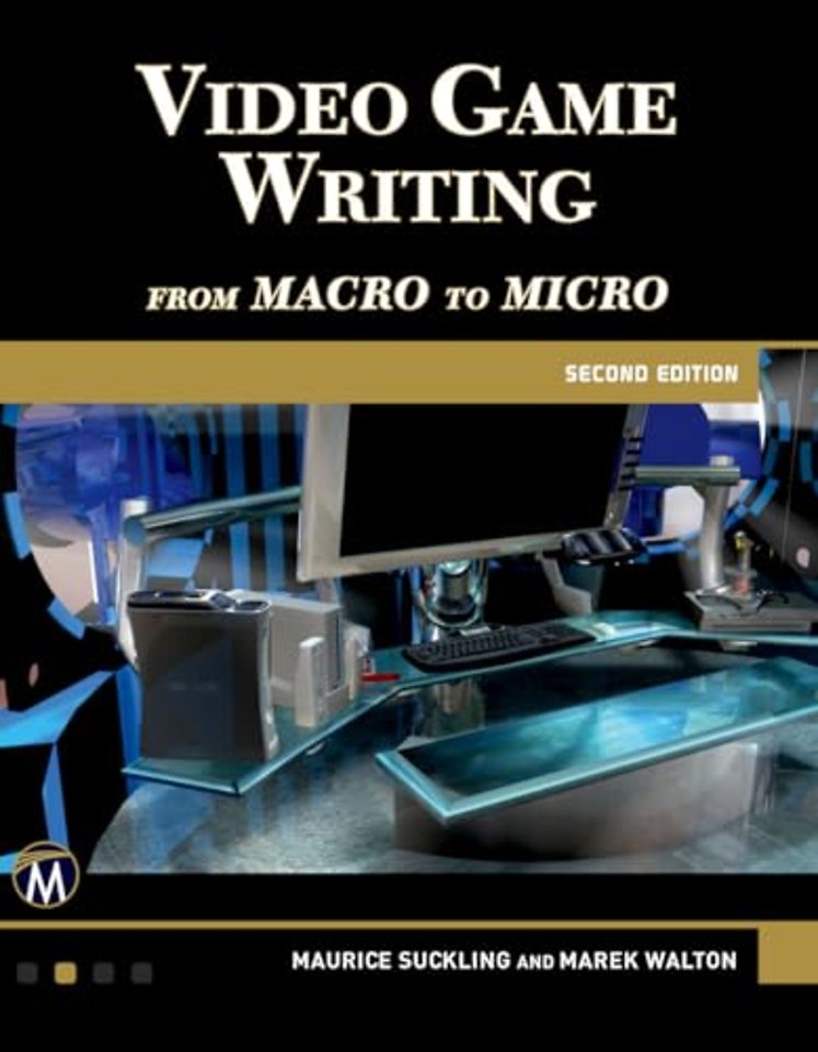Video Game Writing – From Macro to Micro