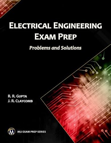 Electrical Engineering Exam Prep – Problems and Solutions