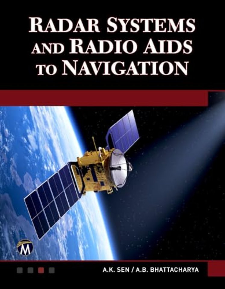 Radar Systems and Radio Aids to Navigation