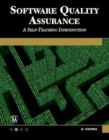 Software Quality Assurance – A Self–Teaching Introduction
