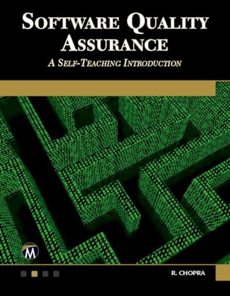 Software Quality Assurance – A Self–Teaching Introduction