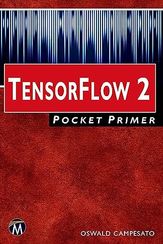 TensorFlow 2 Pocket Primer