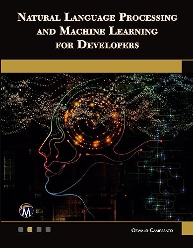 Natural Language Processing and Machine Learning for Developers