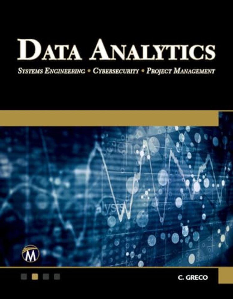 Data Analytics – Systems Engineering – Cybersecurity – Project Management