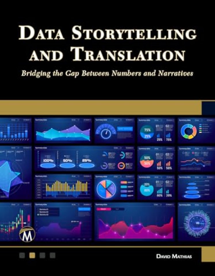 Data Storytelling and Translation – Bridging the Gap Between Numbers and Narratives