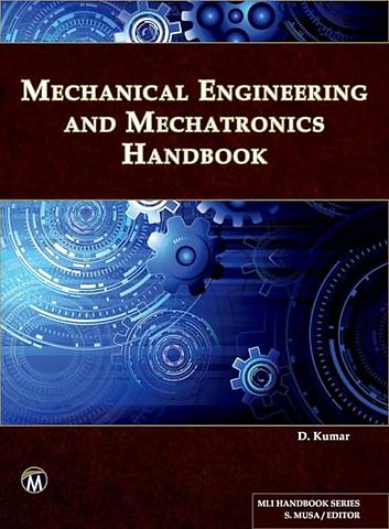 Mechanical Engineering and Mechatronics Handbook