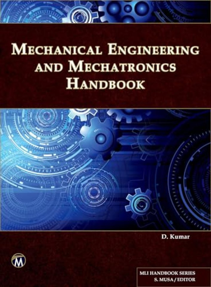 Mechanical Engineering and Mechatronics Handbook