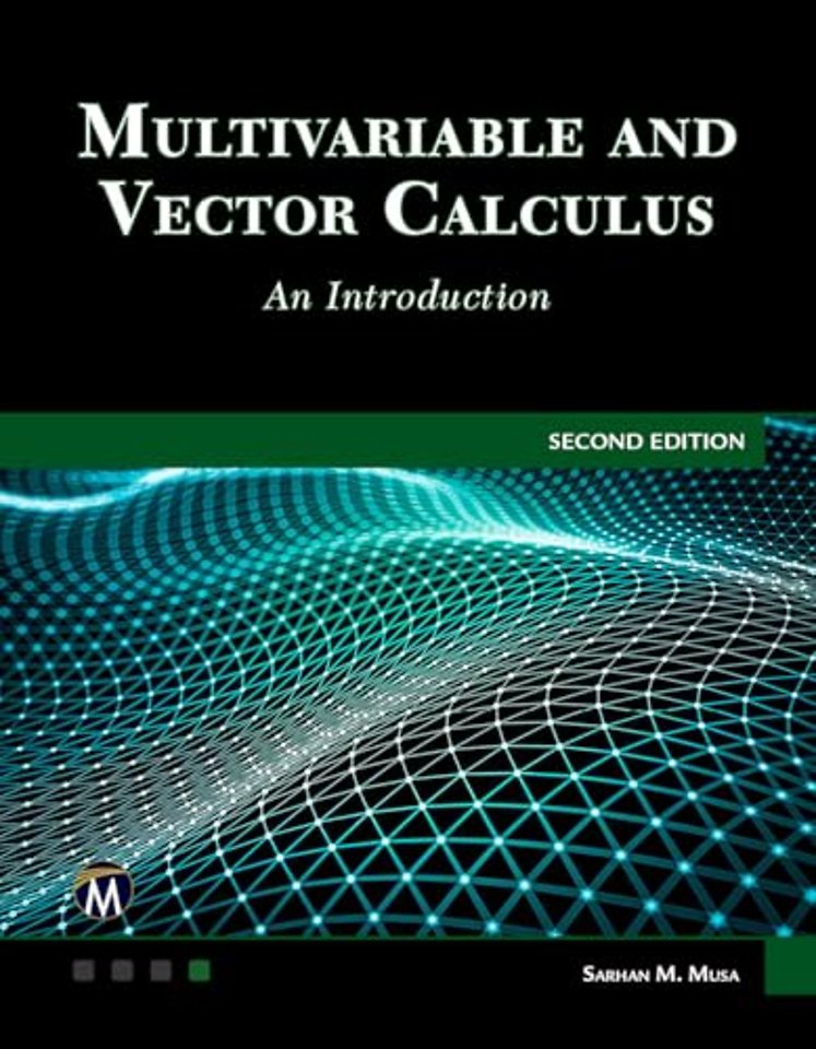 Multivariable and Vector Calculus – An Introduction