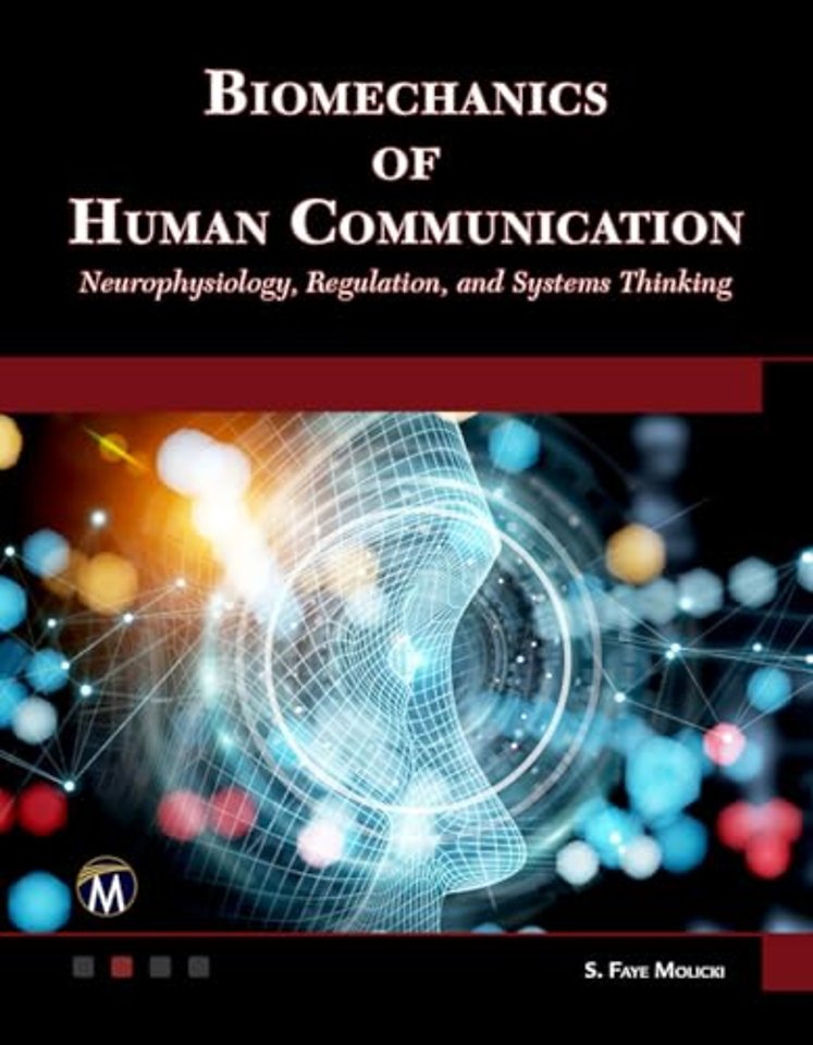 Biomechanics of Human Communication