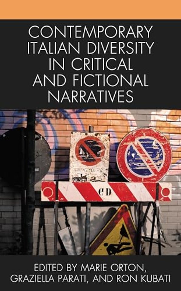 Contemporary Italian Diversity in Critical and Fictional Narratives