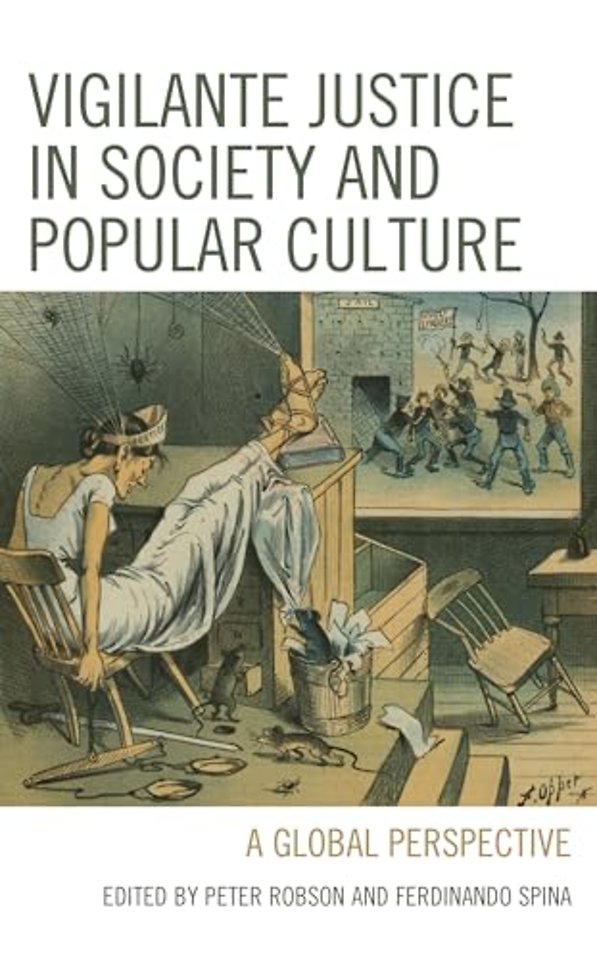 Vigilante Justice in Society and Popular Culture