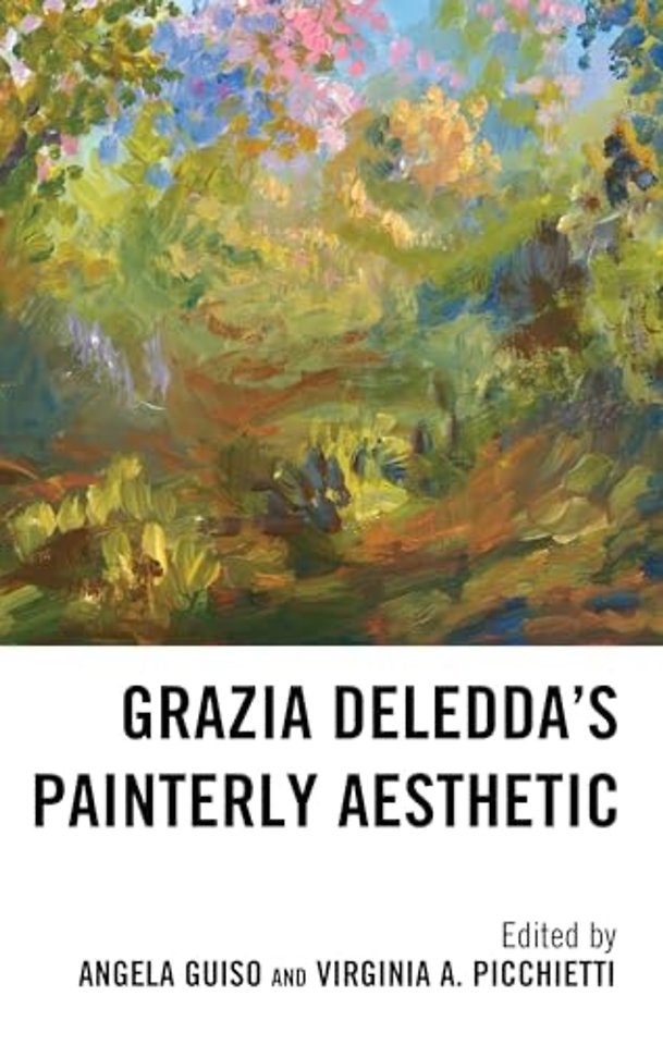 Grazia Deledda's Painterly Aesthetic