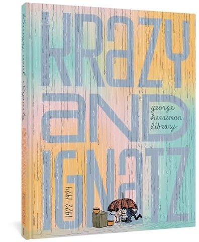 The George Herriman Library: Krazy & Ignatz 1922-1924