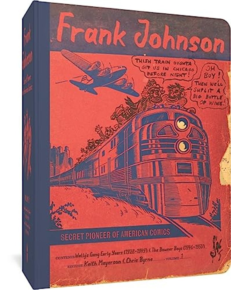 Frank Johnson, Secret Pioneer of American Comics Vol. 1