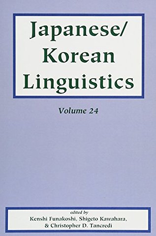 Japanese/Korean Linguistics, Volume 24