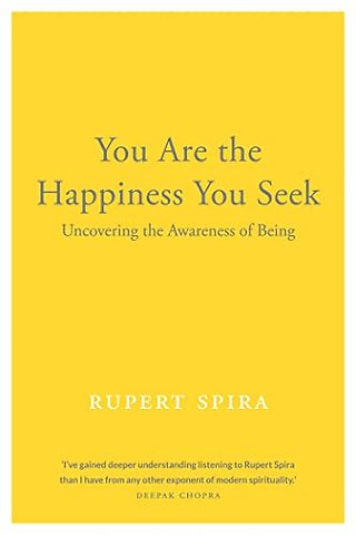 You Are the Happiness You Seek
