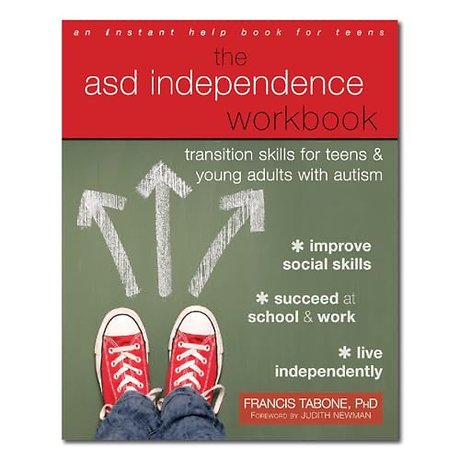 The ASD Independence Workbook