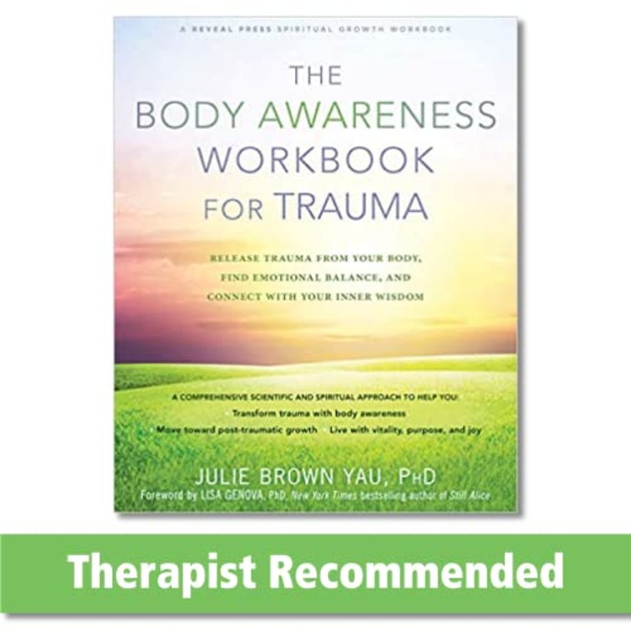 The Body Awareness Workbook for Trauma