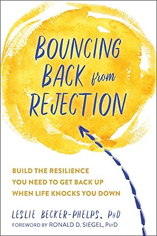 Bouncing Back from Rejection