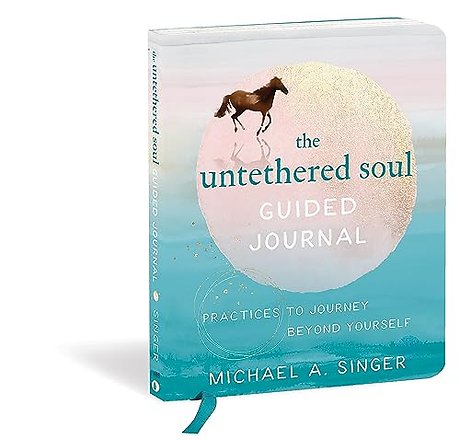 The Untethered Soul Guided Journal