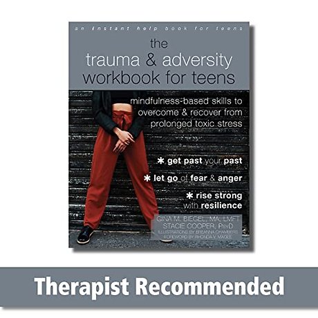 The Trauma and Adversity Workbook for Teens