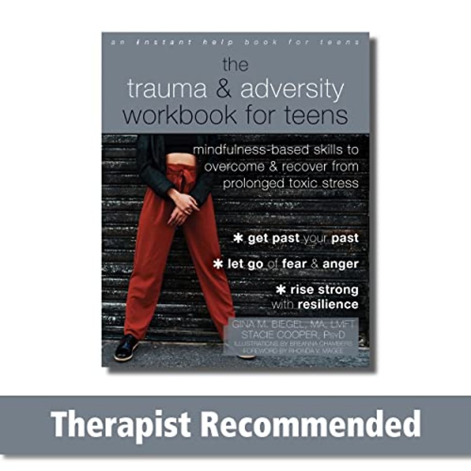 The Trauma and Adversity Workbook for Teens