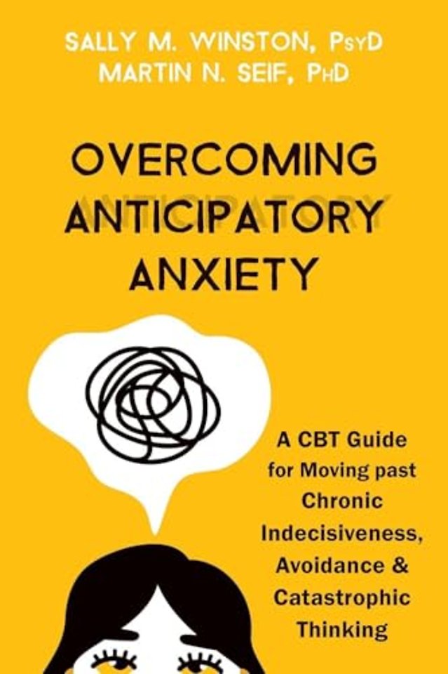Overcoming Anticipatory Anxiety