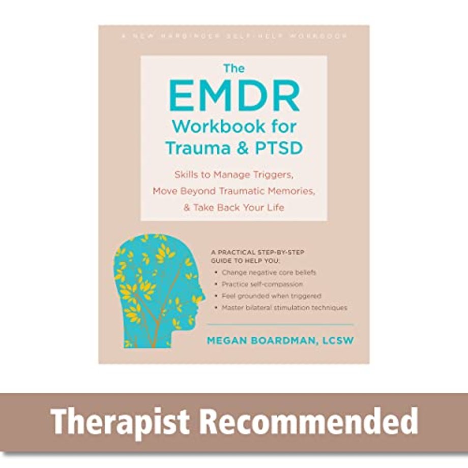 The EMDR Workbook for Trauma and PTSD