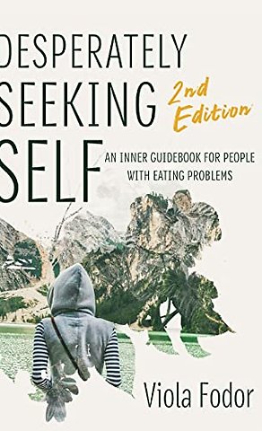 Desperately Seeking Self Second Edition