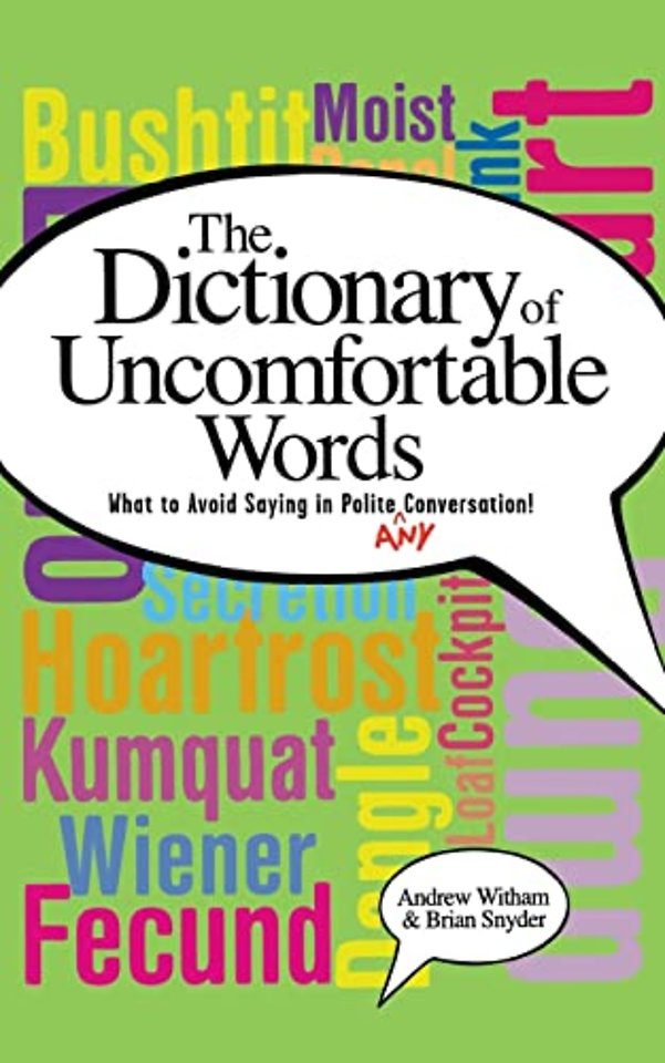 A Dictionary of Uncomfortable Words