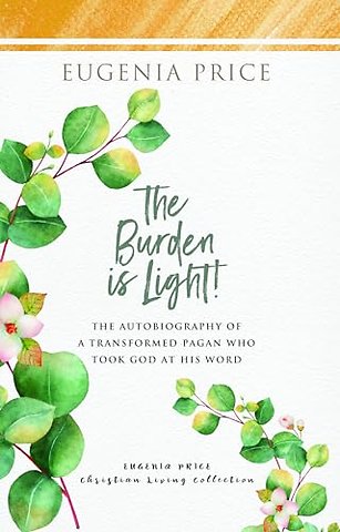 The Burden is Light