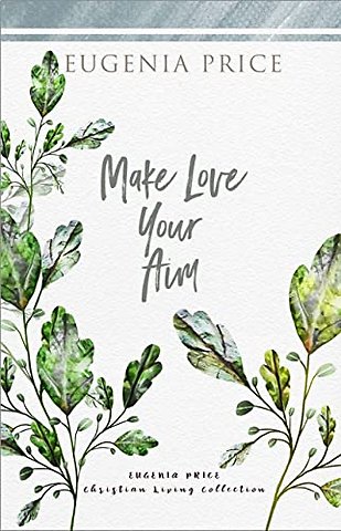 Make Love Your Aim