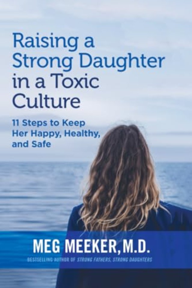 Raising a Strong Daughter in a Toxic Culture
