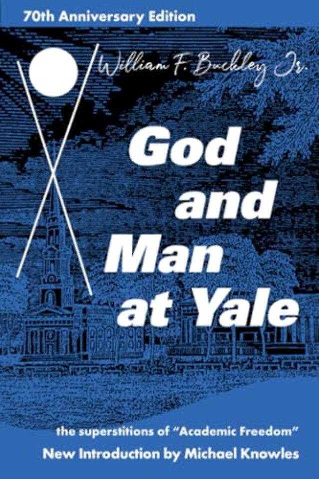 God and Man at Yale