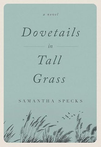Dovetails in Tall Grass
