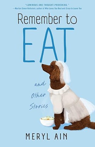 Remember to Eat and Other Stores