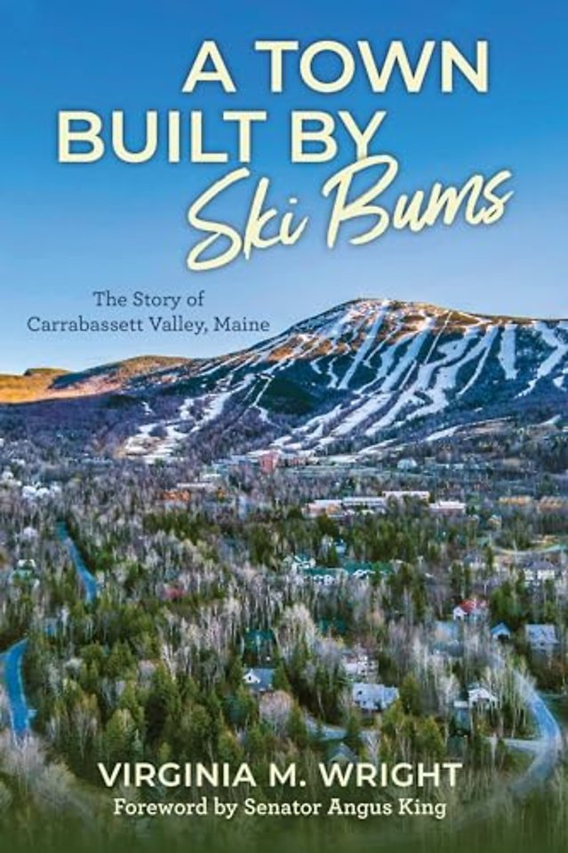 A Town Built by Ski Bums