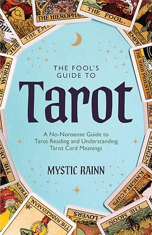 The Fool's Guide to Tarot